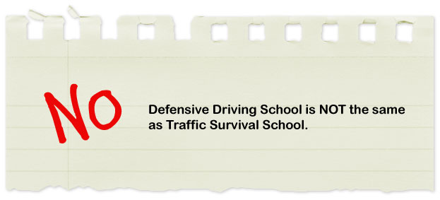 not a Traffic Survival School